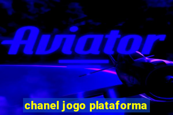 chanel jogo plataforma